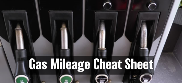 Gas Mileage Cheat Sheet
